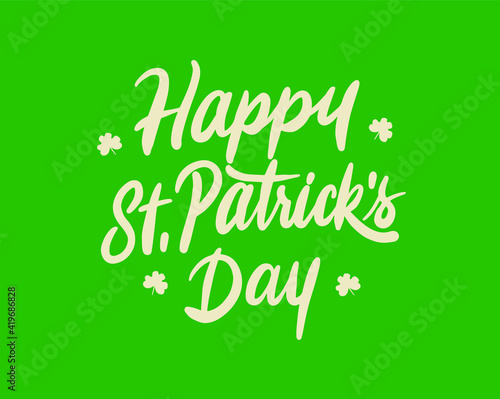 Hand drawn st. Patrick's day lettering vector. Happy St.Patrics day