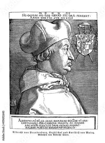 Albert of Brandenburg or Albrcht von Brandenburg,  Elector and Archbishop of Mainz, supporter of catholicism agaist Martin Luther, engraving by Albrecht Duerer photo