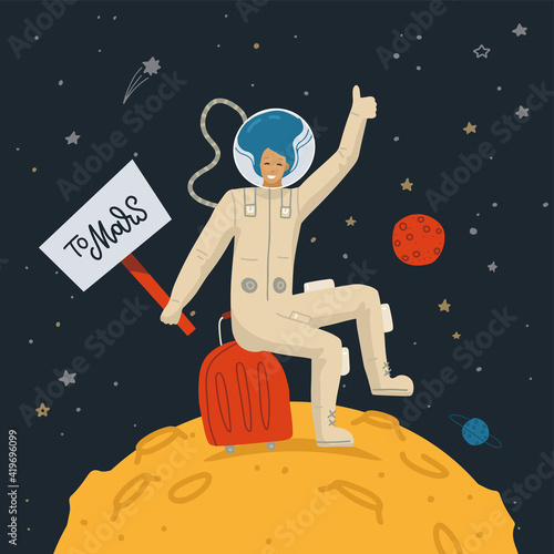 Space tourism concept. Female Astronaut on the moon surface with sign TO MARS making hitchhiker's gesture. Vector flat hand drawn illustration. Dark cosmos with stars on the background.