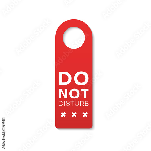 Do not disturb isolated door hanger with stop sign. Vector busy or sleep message, no entry tag. Hotel, motel or resort room door handle, knob tag label, prohibition or warning not disturb card