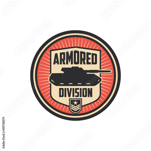 Armored division isolated military chevron with tank. Vector officer rank insignia, armed forces defense, combat equipment, armed us infantry patch on uniform. Patriotic emblem, survival heavy troops