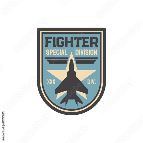 Aviation squad army chevron insignia of airplane jet fighter isolated patch on military uniform. Vector propelled jet emblem, military aircraftand retro wwii plane on star. Attack defend interceptor