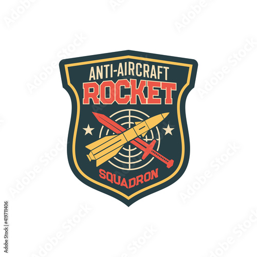 Anti aircraft rocket squadron squad military label with target, crossed rocket and sword isolated. Vector patch on uniform, space rocket US army sticker with weapon. Aviation or navy bombs, fireteam