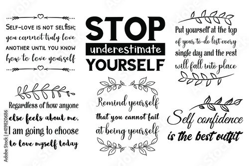 Set of sayings about self-love and Self-esteem. Love yourself Vector Quotes Bundle 