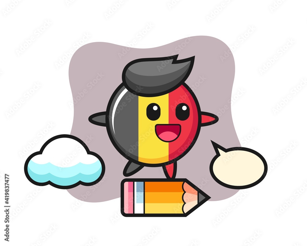 Belgium flag badge mascot illustration riding on a giant pencil