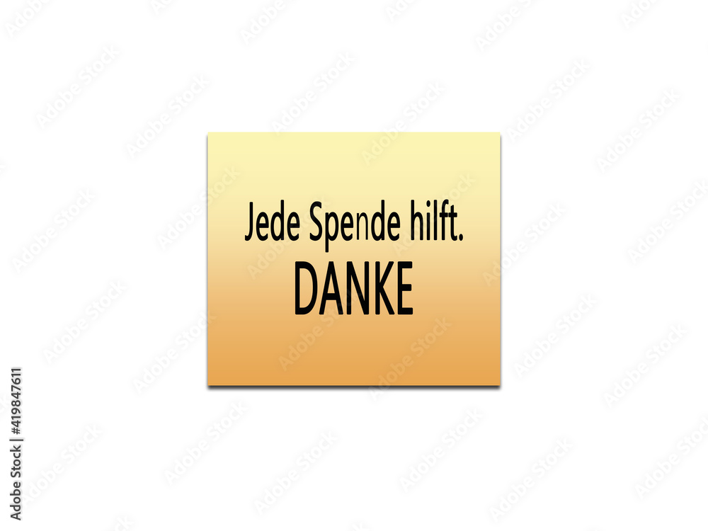 Jede spende hilft. Jede spende hilft.