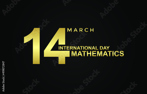 March 14th. world math day template. gold lettering design on black background