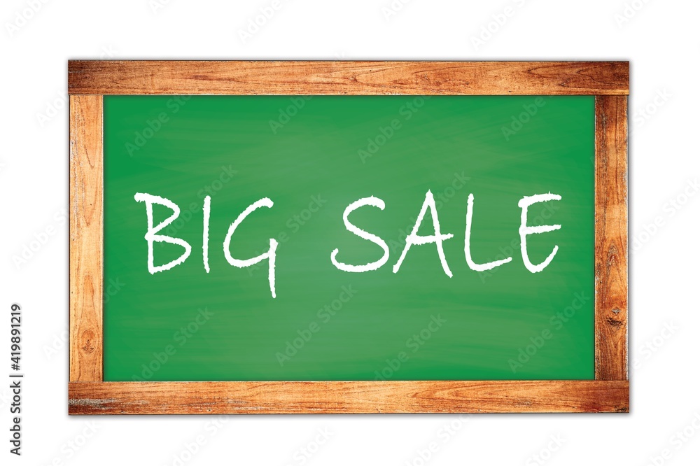 BIG SALE text written on green school board. BIG SALE text written on green school board.
