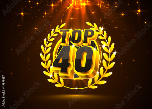 Top 40 best podium award sign, golden object. Vector