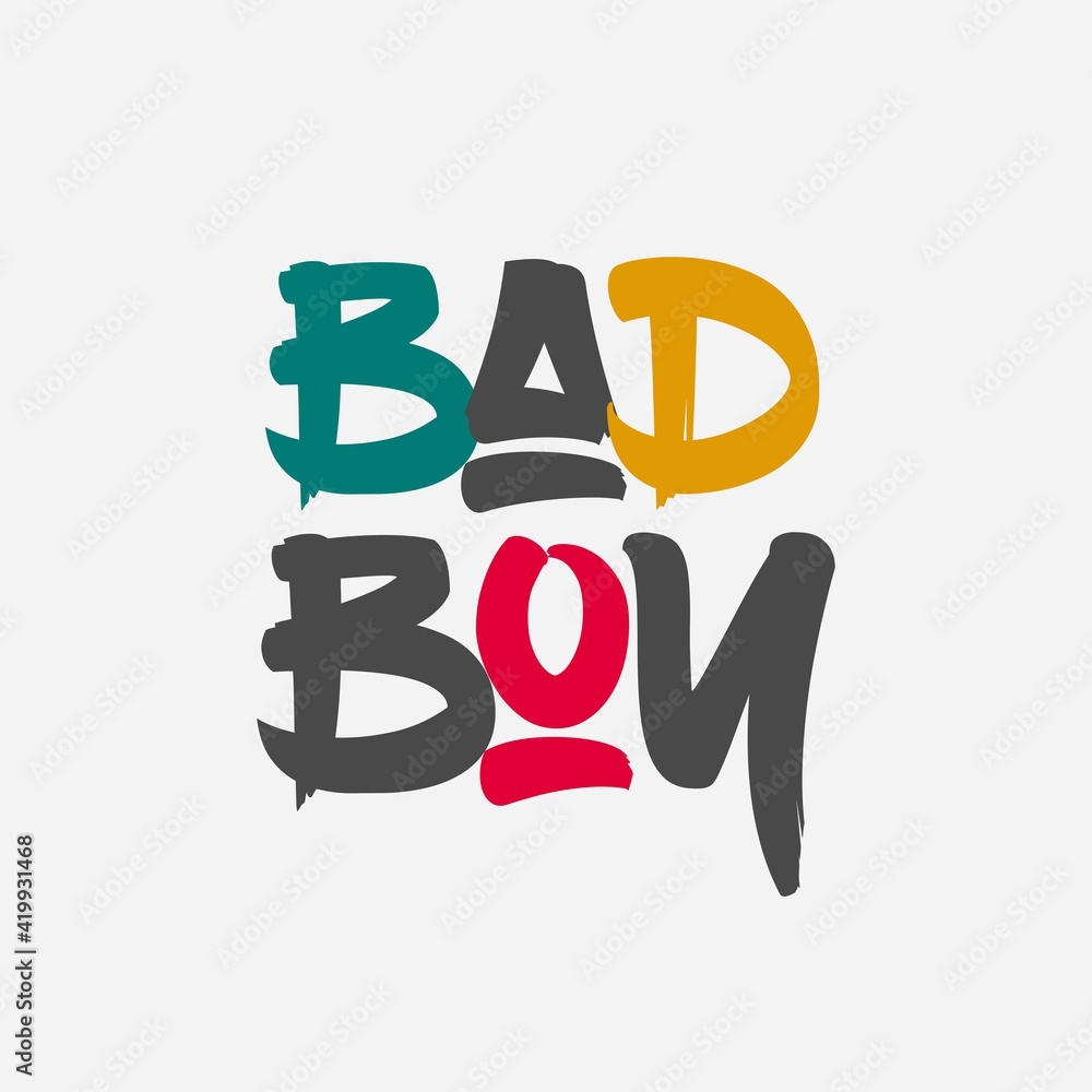 Bad Boy, hand drawn calligraphy lettering Bad Boy, hand drawn calligraphy lettering