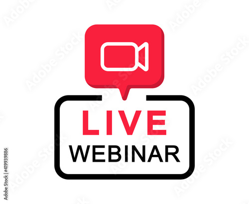 Live Webinar Button. Live stream logo. Video conference icon. Live broadcast button. Online meeting icon. Social media webinar. Vector illustration.