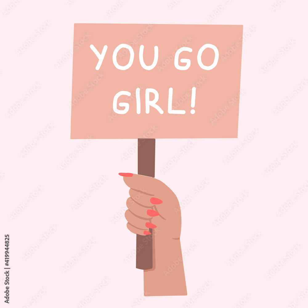 Woman's hand holding a sign. Girl Power hand drawn illustration. Feminism quote lettering. Woman motivational quote. Woman's hand holding a sign. Girl Power hand drawn illustration. Feminism quote lettering. Woman motivational quote.