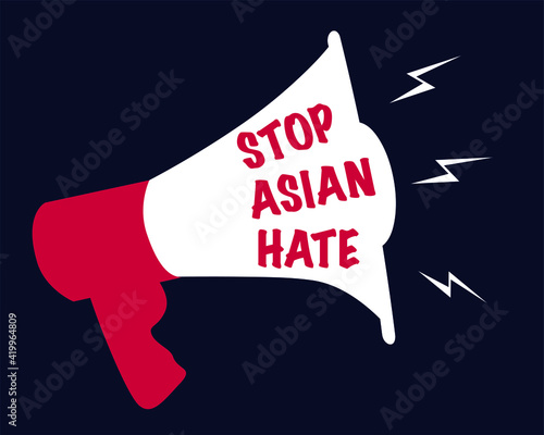 stop asian hate. megaphone