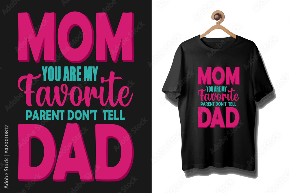 Obraz premium Mother's day quotes typography t shirt, Mom t-shirt design