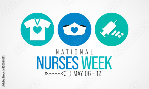 National Nurses week is observed in United states from May 6 to 12 of each year, to mark the contributions that nurses make to society. Vector illustration.
