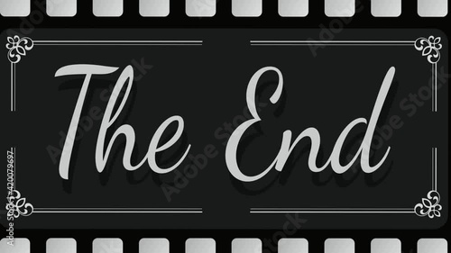 Slogan the end. Old Filmstrip. Old movie films strip frame. Effect of old film rolling with details, scratches, markers and grain. Movie countdown
