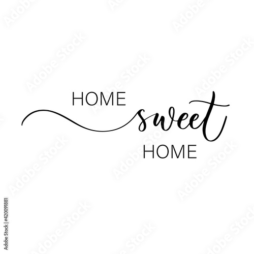 Home sweet home - hand drawn calligraphy and lettering inscription.