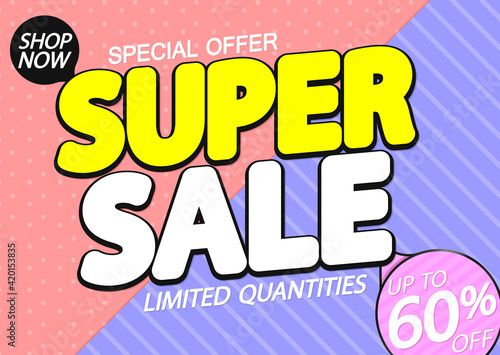 Super Sale 60% off, poster design template, great offer banner, vector illustration