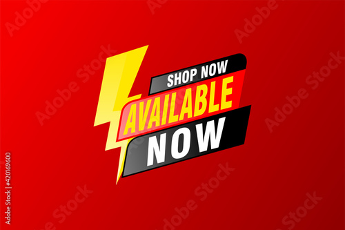 available now banner. available now speech bubble label set. available now sign