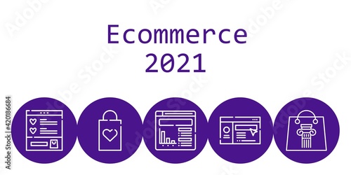 ecommerce 2021 background concept with ecommerce 2021 icons. Icons related shopping bag, website, wishlist