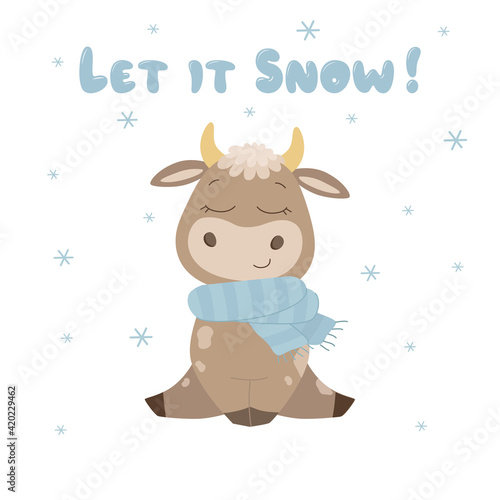 Let it snow cute bulls with snowflakes and scarf isolate on a white background. Vector graphics