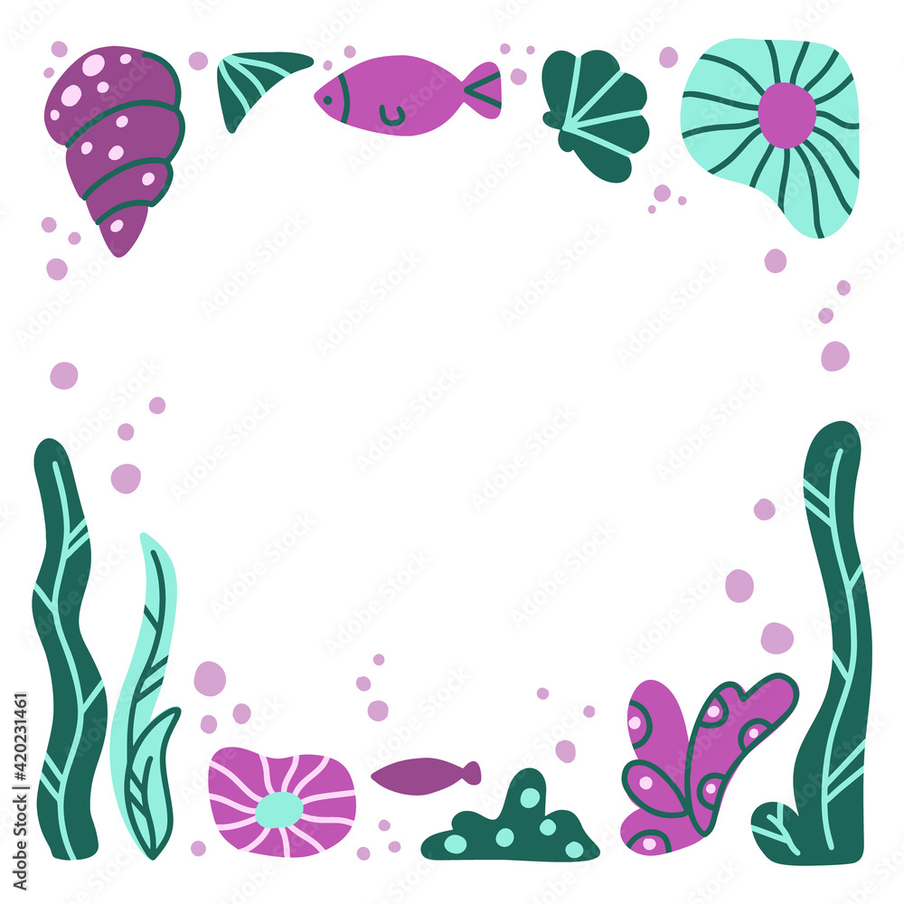 Sea world hand drawn illustration. Square frame of nautical elements, copy space. Cartoon ocean plants, fish, shell. Flat vector, white background. Template for banner, poster. Turquoise purple color