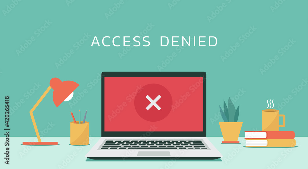 system access denied concept, incorrect or wrong cross x mark on laptop