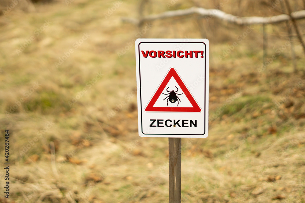 Achtung Zeckengefahr - Zeckenschild - Vorsicht Zecken Achtung Zeckengefahr - Zeckenschild - Vorsicht Zecken