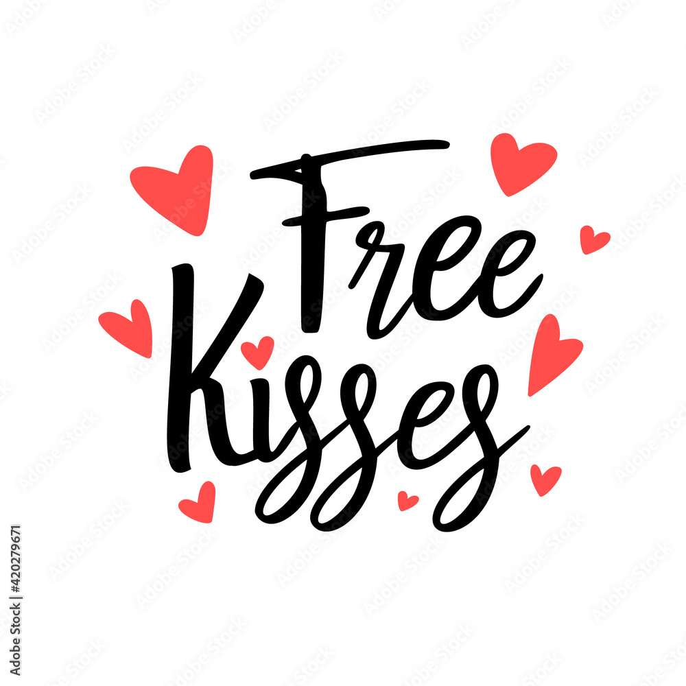 Free Kisses is great as a tshirt print or greeting card for Valentine's Day. Vector quote isolated on white