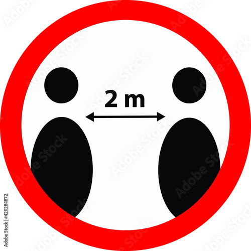 Coronoavirus safety distance between people sign. Recommended social distance 2 meters.