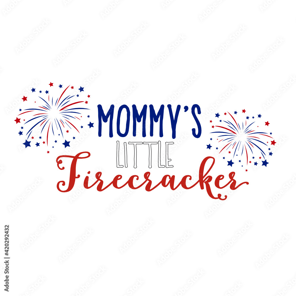 Mommy's Little Firecracker - 4th of July SVG Mommy's Little Firecracker - 4th of July SVG