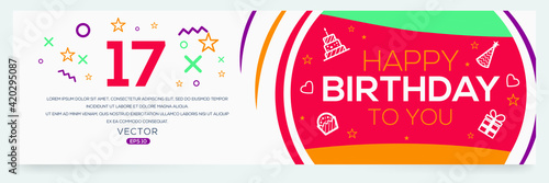 Creative Happy Birthday to you text (17 years) Colorful decorative banner design ,Vector illustration.