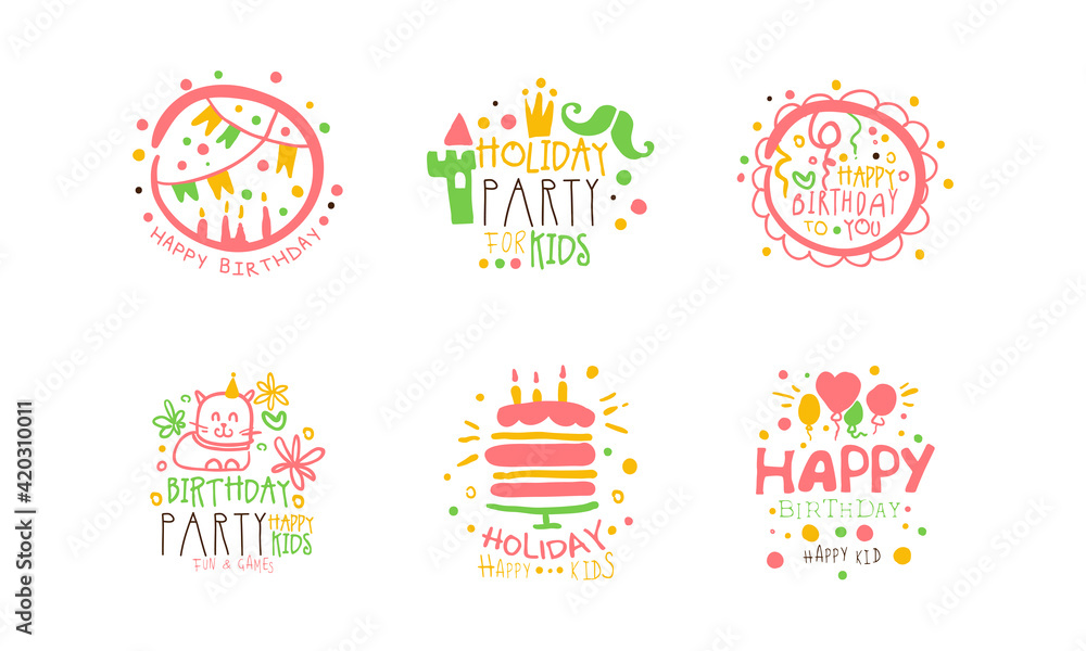 Holiday Party for Kids Logo Templates Design Set, Happy Birthday Colorful Hand Drawn Emblems Vector Illustration