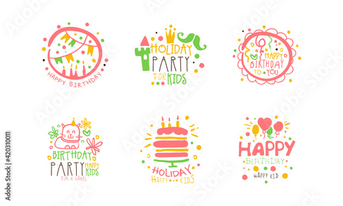 Holiday Party for Kids Logo Templates Design Set, Happy Birthday Colorful Hand Drawn Emblems Vector Illustration