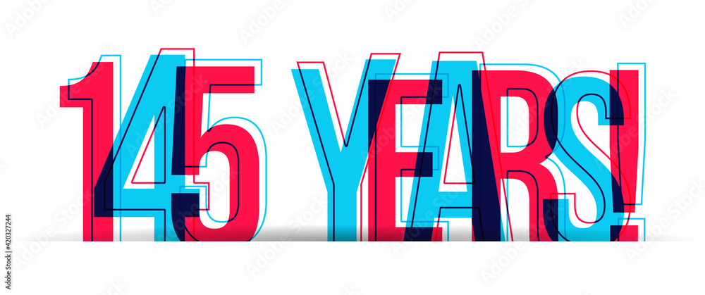 145 Years! Anniversary sign isolated on a white background 145 Years! Anniversary sign isolated on a white background
