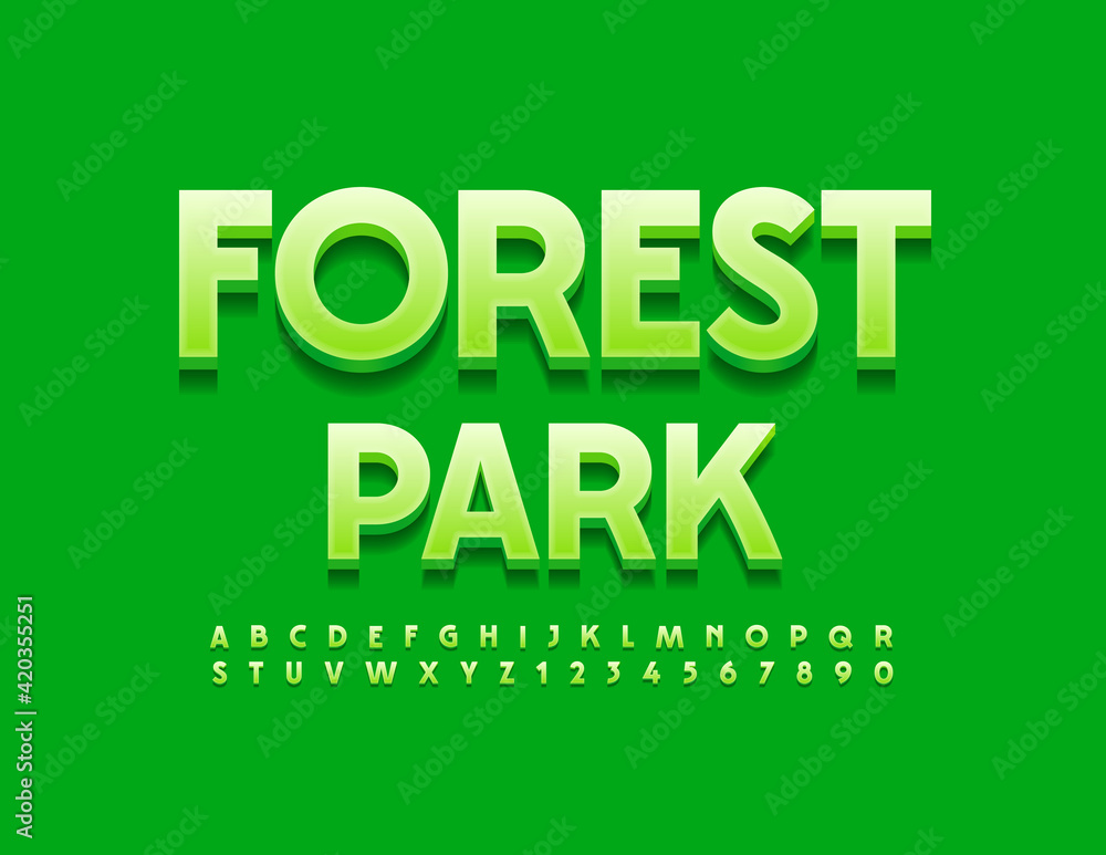 Vector Green Emblem Forest Park. Modern 3D Fonts. Glossy Alphabet Letters and Numbers. Vector Green Emblem Forest Park. Modern 3D Fonts. Glossy Alphabet Letters and Numbers.