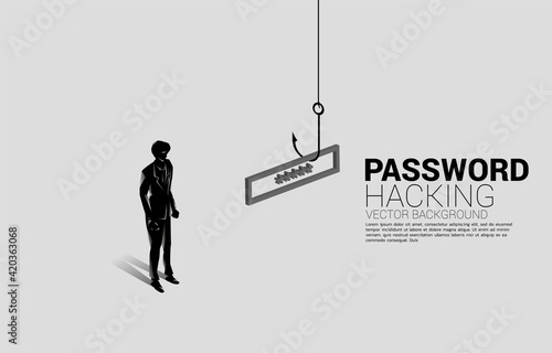 Silhouette of businessman standing with fishing hook with password. Concept of click bait and digital phishing.