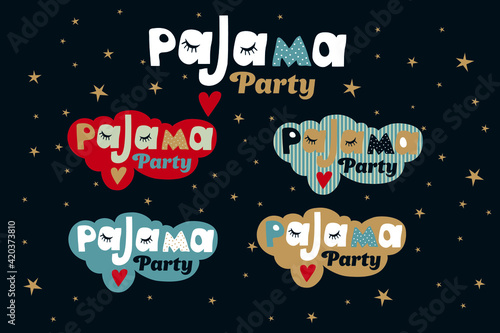 Pajama party. Logo options. Vector illustration in a flat cartoon style. Suitable for design, greeting cards, children's parties, posters, T-shirts and other souvenir products.