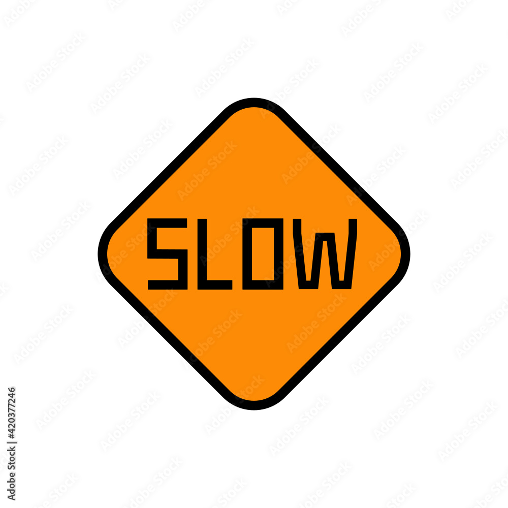 Slow Down yellow road sign icon, isolated on white background Slow Down yellow road sign icon, isolated on white background
