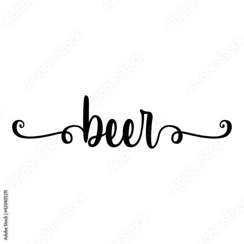 Bebida alcohólica. Banner con texto manuscrito beer escrito a mano con florituras en color negro