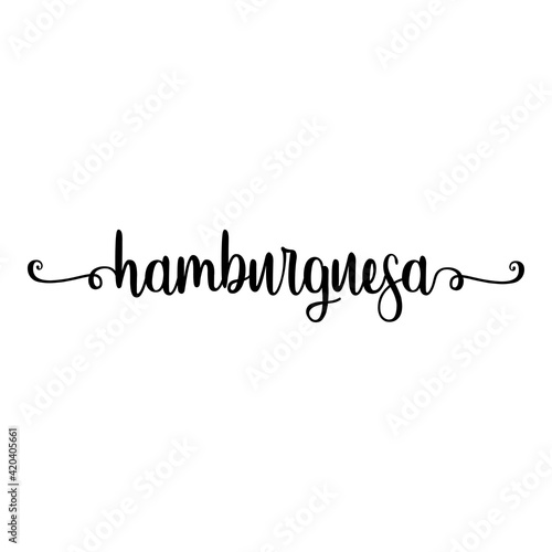 Banner con texto manuscrito hamburguesa en español escrito a mano con florituras en color negro