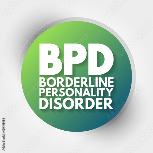 BPD - Borderline Personality Disorder acronym, medical concept background