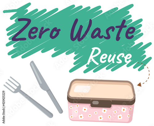 Reusable lunchboxe and cutlery, food container with text. Pack your launch in reusable box