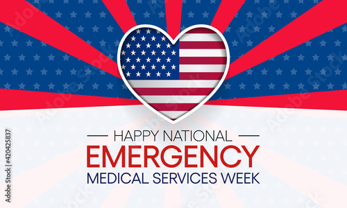 National Emergency medical services week observed each year in may to appreciate the contributions of EMS practitioners in safeguarding the health, safety and wellbeing of their communities. vector