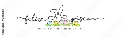 Happy Easter we wish you a holy and blessed Easter on Portuguese language handwritten art line design of Easter bunnies and colorful eggs in grass spring white background