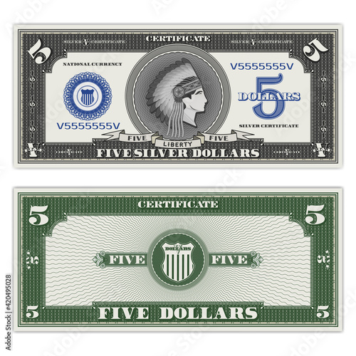 Fictional paper money. The denomination of the banknote is 5 silver dollars. In the center is the head of a native Indian with a crown of bird feathers. Gray obverse and green reverse