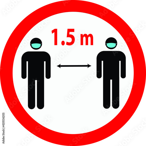 Coronoavirus safety distance between people sign. Recommended social distance 1.5 meters.