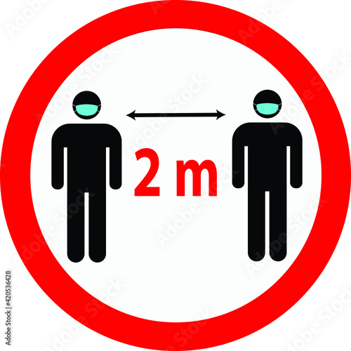 Coronoavirus safety distance between people sign. Recommended social distance 2 meters.