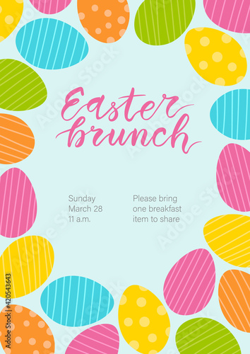 Easter brunch invitation. Cute colorful egg frame and hand written lettering. Sweet spring holiday celebration poster or flyer.