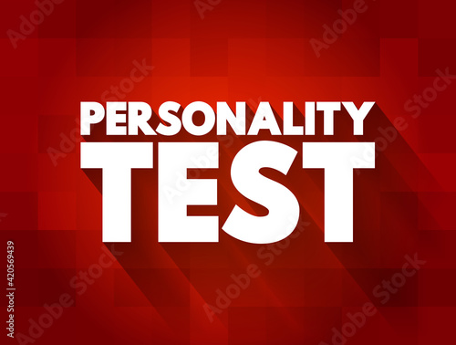 Personality Test text quote, concept background